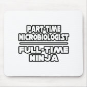 Mikrobiologe/Ninja Mousepad (Vorne)