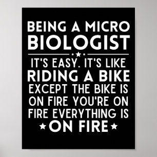 Mikrobiologe zu sein ist einfach, wie ein Fahrrad  Poster
