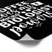Mikrobiologie-Kaffee gibt mir mikrobiologische Pow Poster (Ecke)