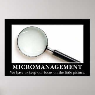 Mikromanagement ist eine erfolgreiche Strategie (S Poster