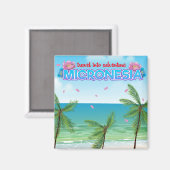 Mikronesien "Reise ins Abenteuer" Magnet (Vorderseite/Rückseite)