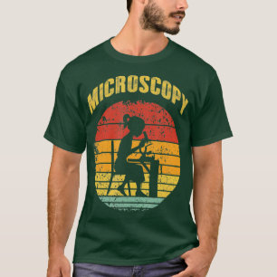 Mikroskopie Mikroskop Wissenschaft Mikrobiologie D T-Shirt