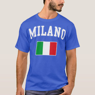 Milano Milan Italien Italiano Italienische Flagge T-Shirt