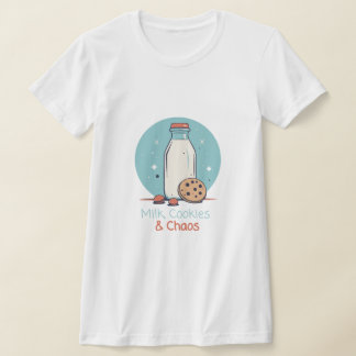 Milch, Cookies und Chaos T-Shirt