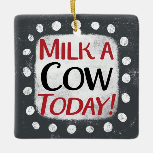 Milch eine Kuh heute Ornament (Vorderseite)