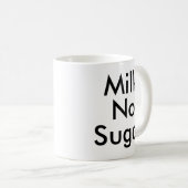 Milch ohne Zucker | Office Tee Coffee lover Tasse (VorderseiteRechts)