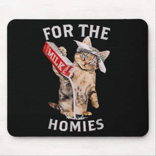 Milchkatze für die Heime und Amp; lustige Meme Nie Mousepad