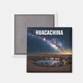 Milchstraße Huacachina Peru Reisen Magnet (Vorderseite/Rückseite)
