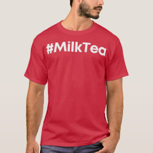 Milchtee 4 T-Shirt