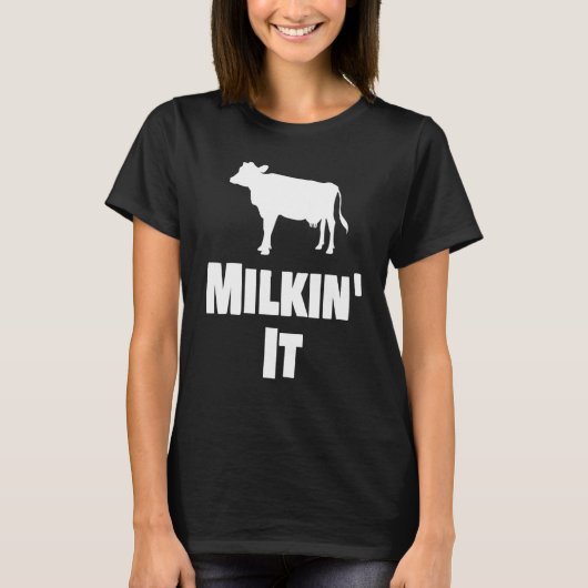 Milchvieh Bauer Milkin I Kuh Viehzucht T-Shirt (Vorderseite)