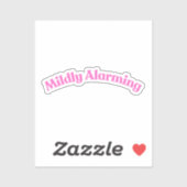 Milde Alarming | Funny Pink Phrase Zitat Worte Aufkleber (Blatt)