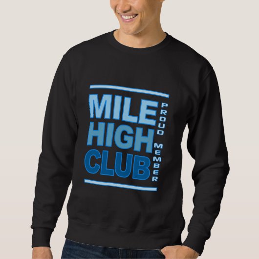Mile High Club Shirt - wählen Sie Stil & Farbe (Vorderseite)