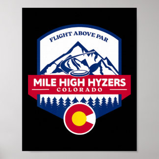 Mile High Hyzers Colorado Disc Golf Flight Above P Poster