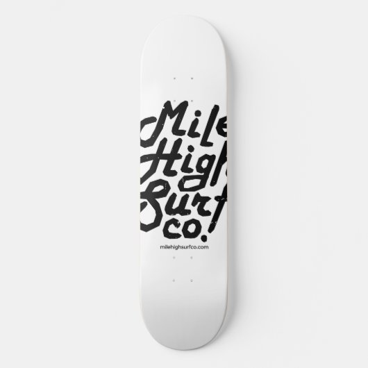 Mile High Surf Co. Dirty Script Skateboard (Vorderseite)