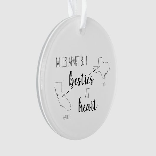 Miles Apart but Besties im Heart Best Friend Staat Ornament (Vorderseite)