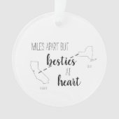 Miles Apart but Besties im Heart Best Friend Staat Ornament (Vorderseite)