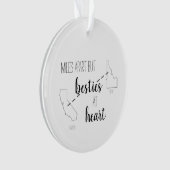 Miles Apart but Besties im Heart Best Friend Staat Ornament (Vorderseite)
