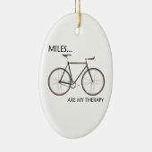 MIles sind meine Therapie Keramik Ornament (Rechts)