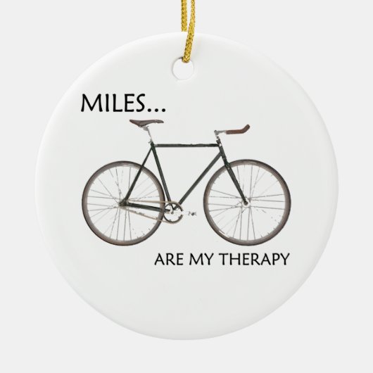 MIles sind meine Therapie Keramik Ornament (Vorne)