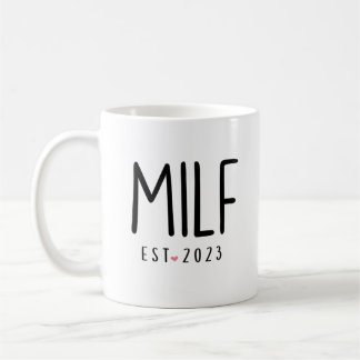 MILF Gratulation Tasse Kaffee, MILF Est 2023 Zwei