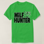 Milf Hunter Unangemessener Rude-Spaß T-Shirt (Design vorne)