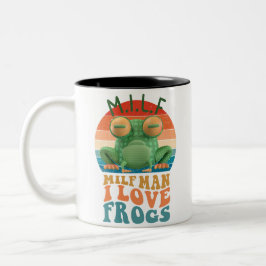 Milf Man I Liebe Frogs Funny Kawai 90er Frosch Kaf Zweifarbige Tasse