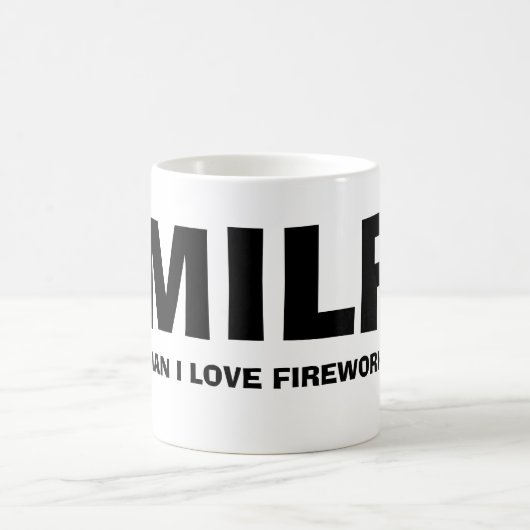 MILF - MAN I LOVE FIREWORKS KAFFEETASSE (Mittel)