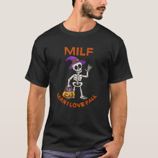 MILF Mann I Liebe Fall Creepy Ghoul Zombies Beängs T-Shirt