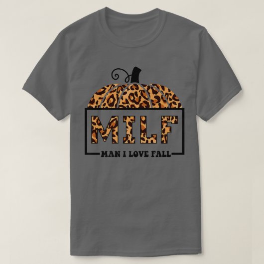 MILF Mann I Liebe Fall Funny Pumpkin Herbst Lover T-Shirt (Design vorne)