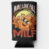 Milf, Mann I Liebe Fall, Herbst Niedlich Kawaii Le Selters Dosenkühler (Vorderseite)