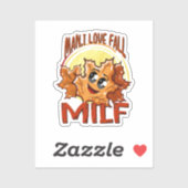 Milf, Mann I Liebe Fall, Herbstsaison Zitat Aufkleber (Blatt)