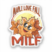 Milf, Mann I Liebe Fall, Herbstsaison Zitat Aufkleber (Vorderseite)