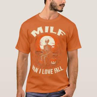 MILF Mann I Liebe Fall Skeleton Pumpkin Herbst Hal T-Shirt