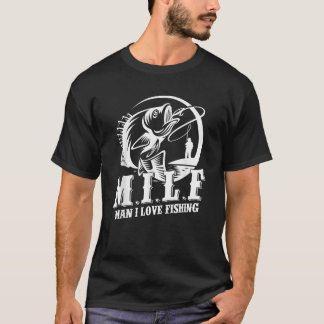 MILF Mann I Liebe Fischen Funny Fishing-Geschenk T-Shirt