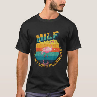 MILF Mann I Liebe Flamingos Vintage Retro-Liebe T-Shirt