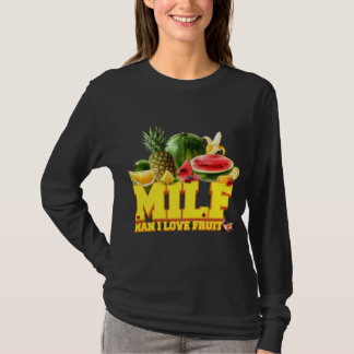 MILF - Mann I Liebe Obst - Obst Gemüse Vegan T-Shirt