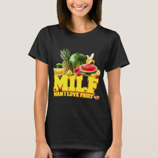 MILF - Mann I Liebe Obst - Obst Gemüse Vegan T-Shirt