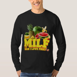 MILF - Mann I Liebe Obst - Obst Gemüse Vegan T-Shirt