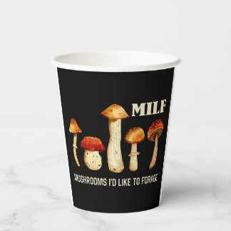 Milf Pilze, die ich gerne fressen möchte, lustiges Pappbecher