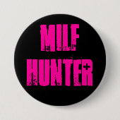 MILFHUNTER BUTTON (Vorderseite)