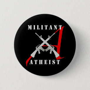 Militanter atheistischer schwarzer Knopf Button