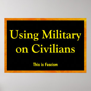 Militär gegen Zivilisten einsetzen Poster