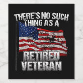 Militär - So etwas wie ein remüder Veteran gibt es Weinetikett (Einzelnes Label)