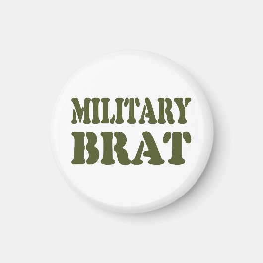 MILITÄRISCHE BRAT MAGNET (Vorne)