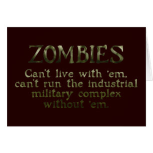 Militärische Industriekomplex Zombies