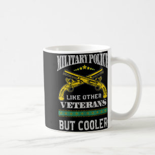 Militärpolizei wie andere Veteranen, aber Cooler Kaffeetasse