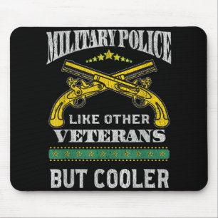 Militärpolizei wie andere Veteranen, aber Cooler Mousepad