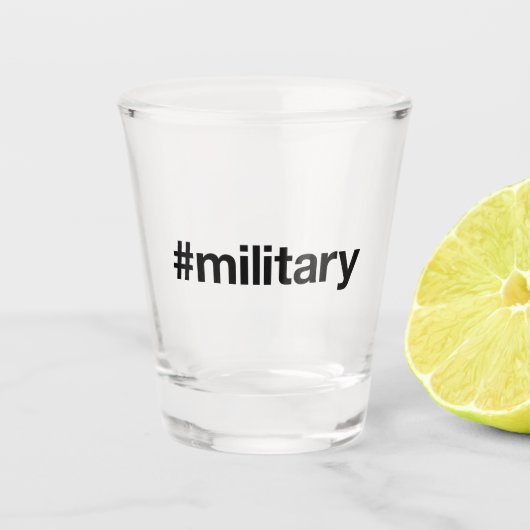 MILITARY Hashtag Schnapsglas (Vorderseite)
