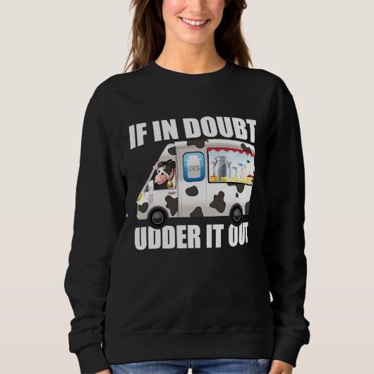 Milk Farm Dairy Cow Farming Farmer Milk Truck Sweatshirt (Vorderseite)