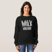 Milk Machine Breastfeeding Awareness Women Nursing Sweatshirt (Vorne ganz)